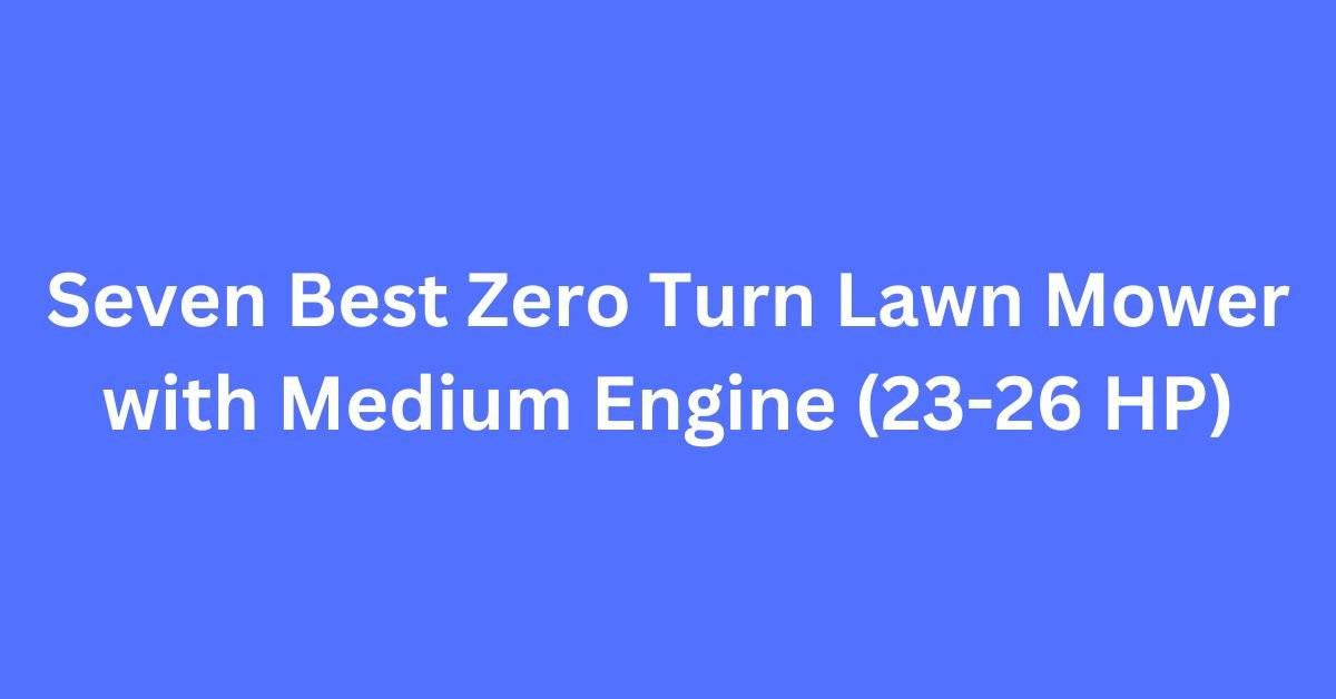 Zero Turn Mowers With Medium Engine